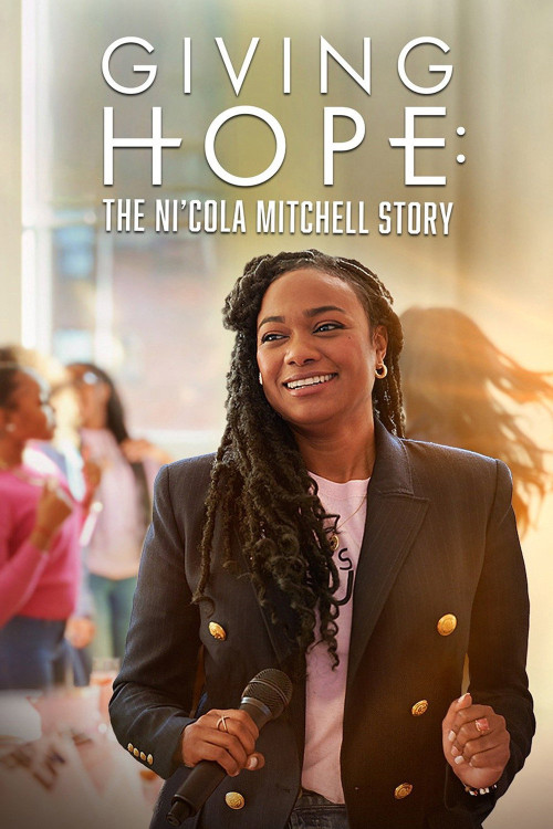 Giving Hope: The Ni'cola Mitchell Story (2023) poster