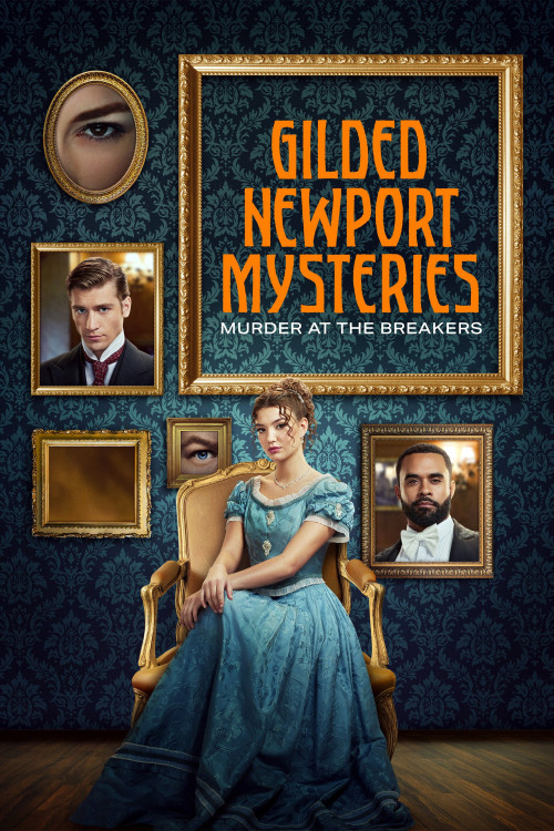 Gilded Newport Mysteries: Murder at the Breakers (2024) poster