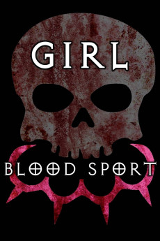 Girl Blood Sport (2019) poster