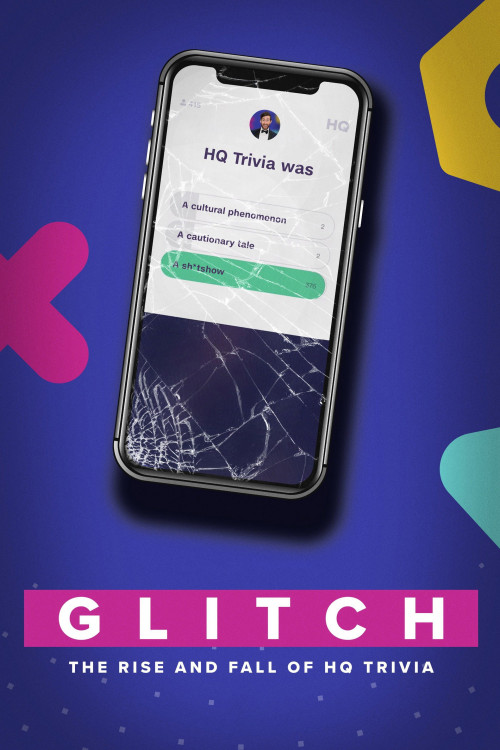 Glitch: The Rise & Fall of HQ Trivia (2023) poster