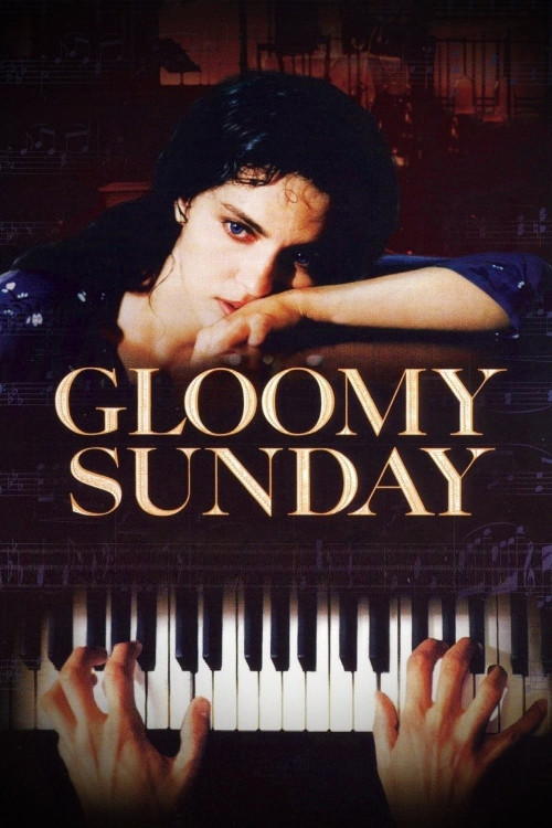 Gloomy Sunday - Ein Lied von Liebe und Tod (1999) poster