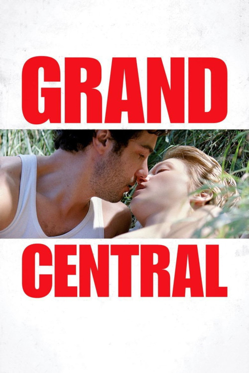Grand Central (2013) poster