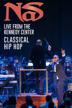 Nas Live From the Kennedy Center: Classical Hip-Hop (2018) poster