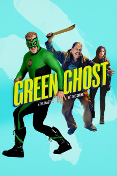Green Ghost and the Masters of the Stone (2021) poster