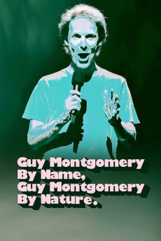 Guy Montgomery: Guy Montgomery by Name, Guy Montgomery by Nature (2022) poster