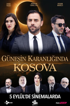 Günesin Karanliginda Kosova (2025) poster