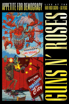 Guns N' Roses Appetite for Democracy 3D Live at Hard Rock Las Vegas (2014) poster