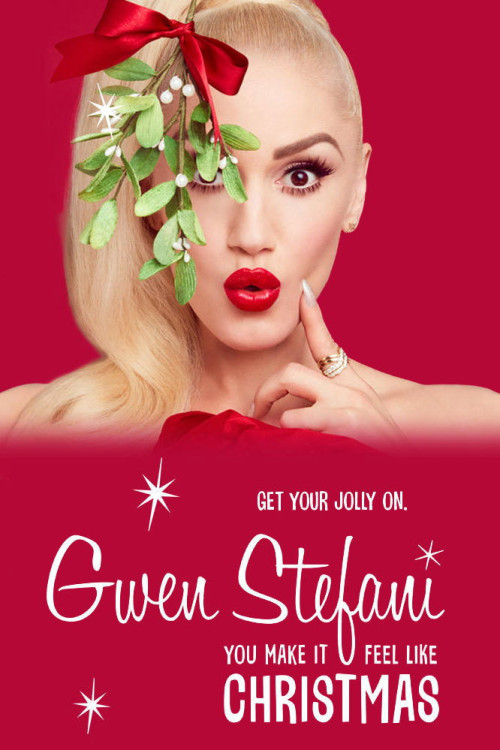 Gwen Stefani's You Make It Feel Like Christmas (2017) poster