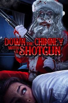 Down the Chimney with a Shotgun (2022) poster