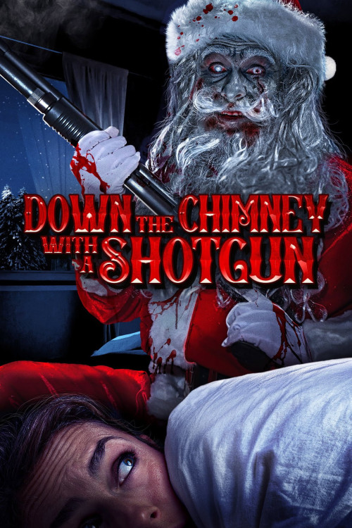 Down the Chimney with a Shotgun (2022) poster