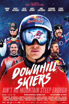 Downhill Skiers: Ain't No Mountain Steep Enough (2025) poster
