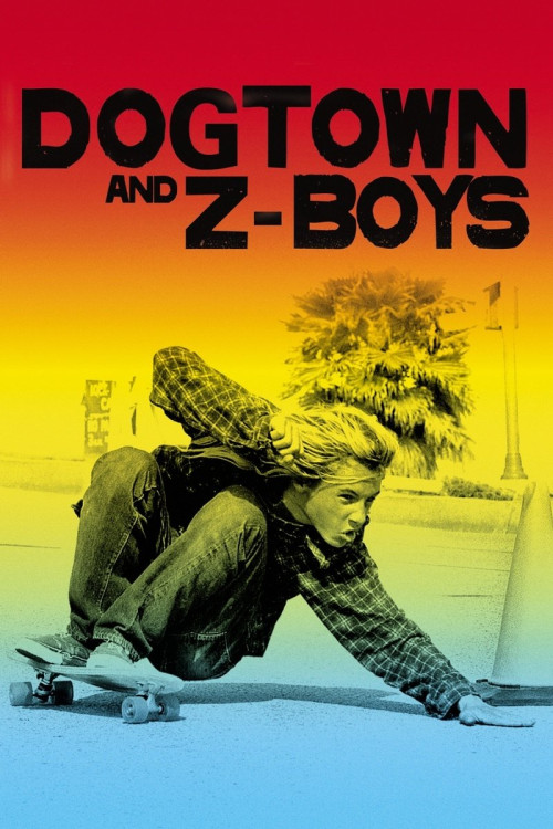 Dogtown and Z-Boys (2001) poster