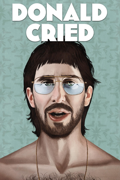 Donald Cried (2016) poster