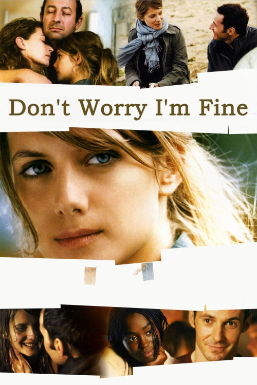 Je vais bien, ne t'en fais pas (2006) poster