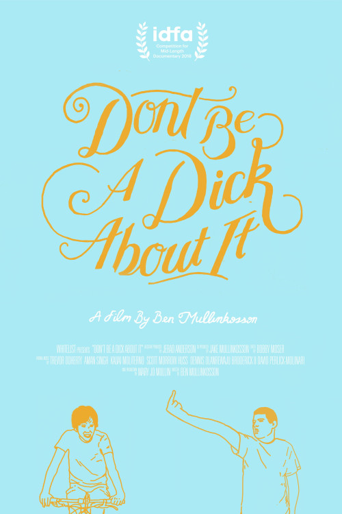 Don't Be a Dick About It (2018) poster