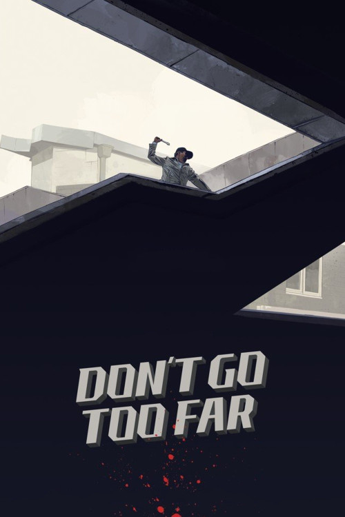 Don't Go Too Far (2018) poster