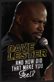 Dave Lester: And How Did That Make You Feel? (2023) poster