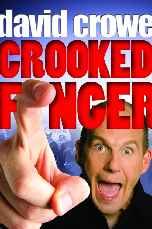 David Crowe: Crooked Finger (2009) poster