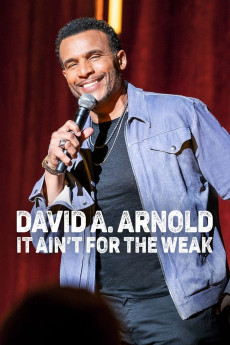 David A. Arnold: It Ain't for the Weak (2022) poster