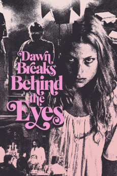 Dawn Breaks Behind the Eyes (2021) poster