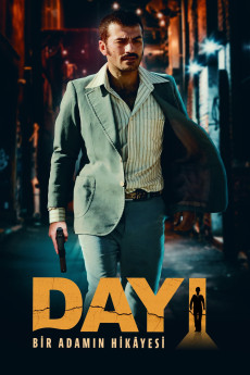 Dayi: Bir Adamin Hikayesi (2021) poster