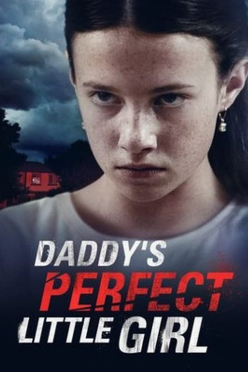 Daddy's Perfect Little Girl (2021) poster
