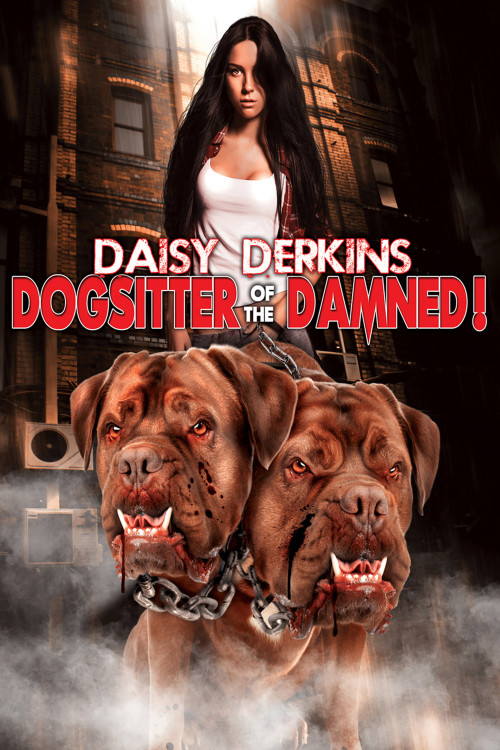 Daisy Derkins: Dogsitter of the Damned (2013) poster