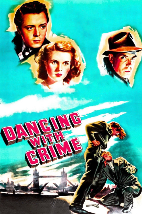 Dancing with Crime (1947) poster
