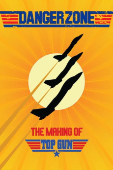 Danger Zone: The Making of 'Top Gun' (2004) poster