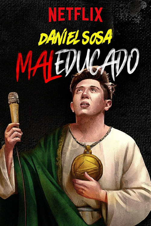 Daniel Sosa: Maleducado (2019) poster