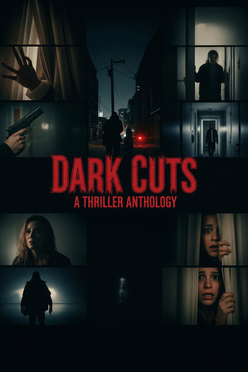 Dark Cuts: A Thriller Anthology (2025) poster