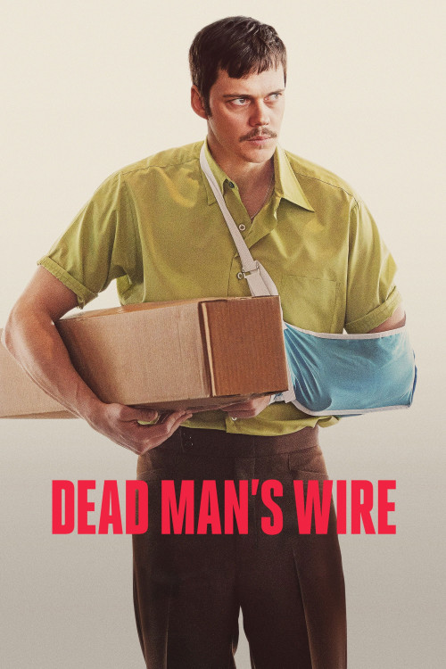 Dead Man's Wire (2025) poster