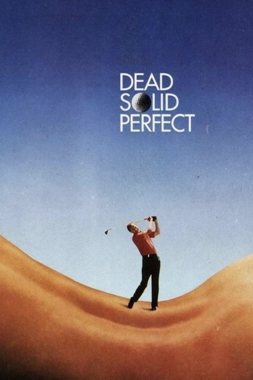 Dead Solid Perfect (1988) poster
