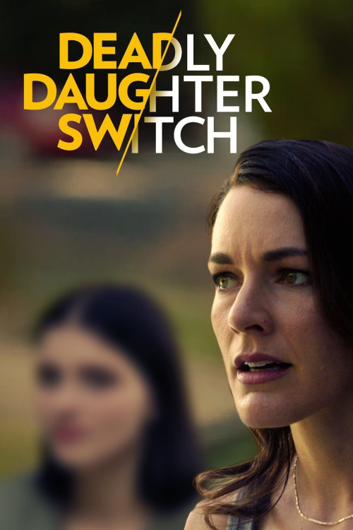 Deadly Daughter Switch (2020) poster