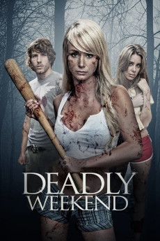 Deadly Weekend (2014) poster