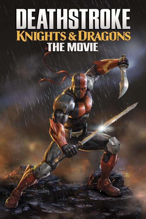 Deathstroke Knights & Dragons (2020) poster
