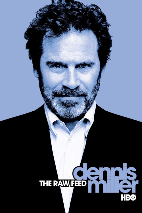 Dennis Miller: The Raw Feed (2003) poster