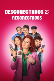 Desconectados 2: Reconectados (2025) poster