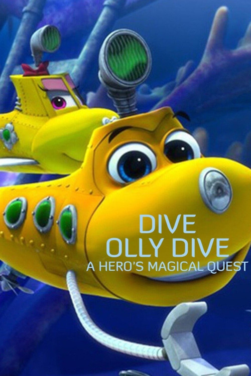 Dive Olly Dive: A Hero's Magical Quest (2020) poster