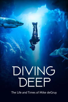 Diving Deep: The Life and Times of Mike deGruy (2019) poster