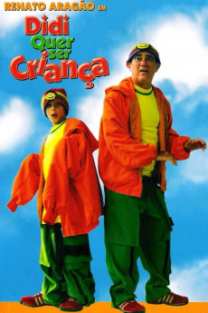 Didi Quer Ser Criança (2004) poster