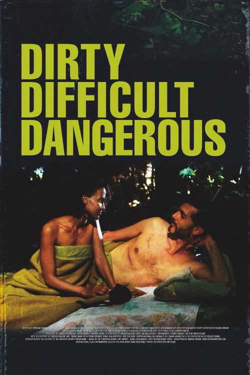 Dirty, Difficult, Dangerous (2022) poster