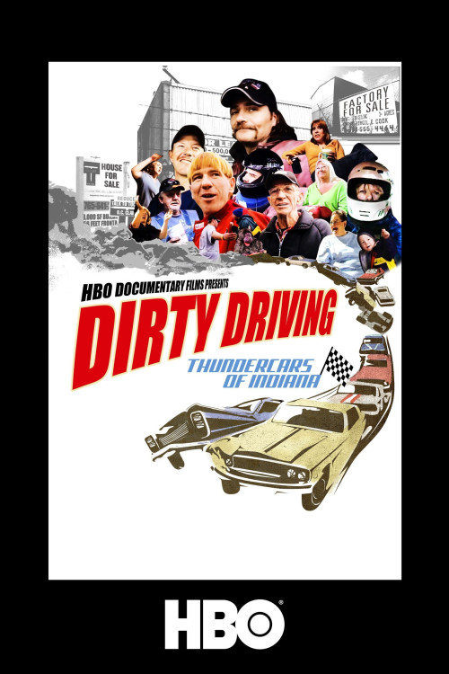 Dirty Driving: Thundercars of Indiana (2008) poster