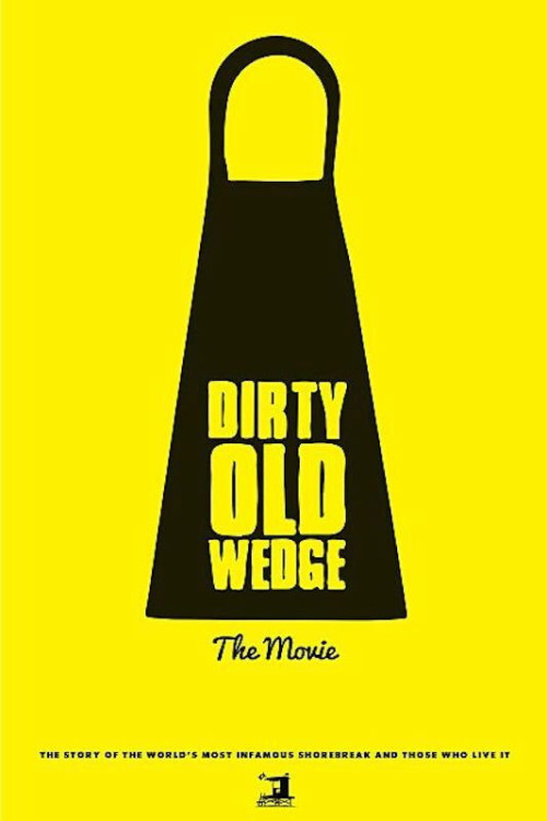 Dirty Old Wedge (2016) poster