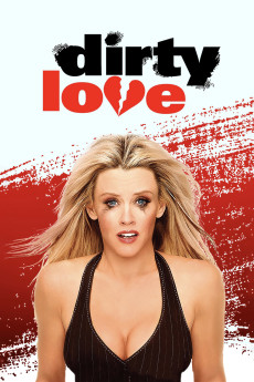 Dirty Love (2005) poster
