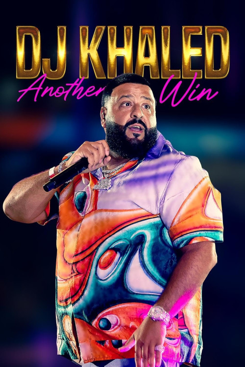DJ Khaled: Another Win (2022) poster