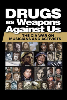 Drugs as Weapons Against Us: The CIA War on Musicians and Activists (2018) poster