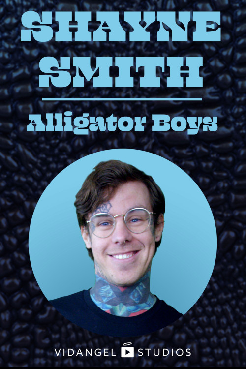 Shayne Smith: Alligator Boys (2020) poster