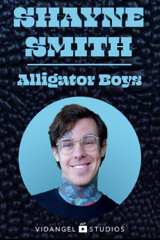 Shayne Smith: Alligator Boys (2020) poster