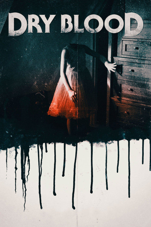 Dry Blood (2017) poster